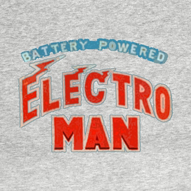 Battery Powered ELECTRO MAN by ideeddido2